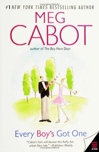 Meg Cabot: Every Boy's Got One (2005, Avon Trade)