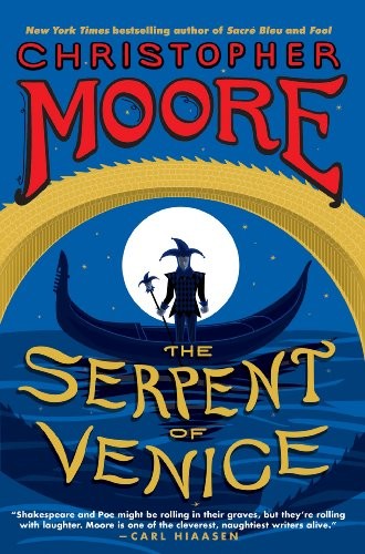 Christopher Moore: The Serpent of Venice (EBook)