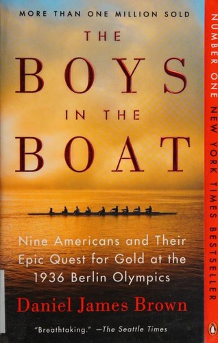 Daniel James Brown: The Boys in the Boat (2014, Penguin Books)