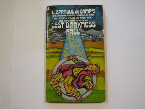 L. Sprague De Camp: Lest Darkness Fall (Sphere science fiction) (Paperback, Sphere)