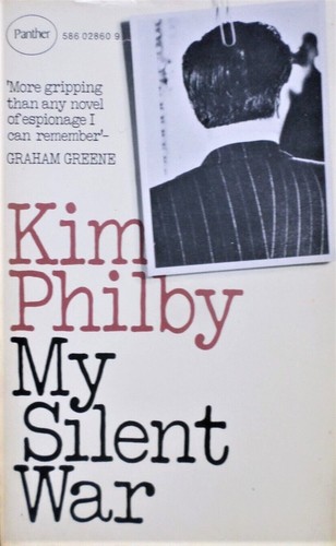 Kim Philby: My silent war (Paperback, 1969, Panther)