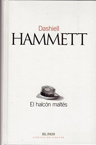 Dashiell Hammett: El Halcón Maltés (Hardcover, El País)