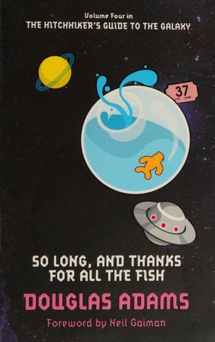 Douglas Adams: So long, and thanks for all the fish (Paperback, 2009, Pan Books)