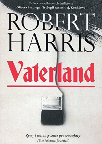 Robert Harris: Vaterland (Polish language, 2018)