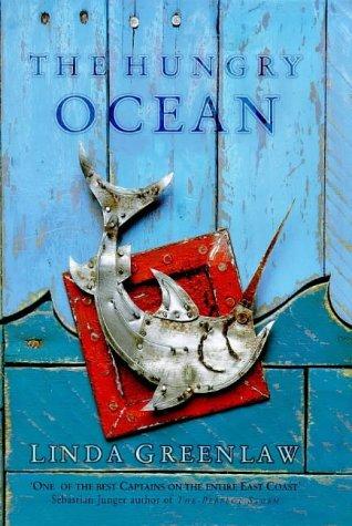 Linda Greenlaw: The Hungry Ocean (Hardcover, 1999, Hodder & Stoughton Ltd)