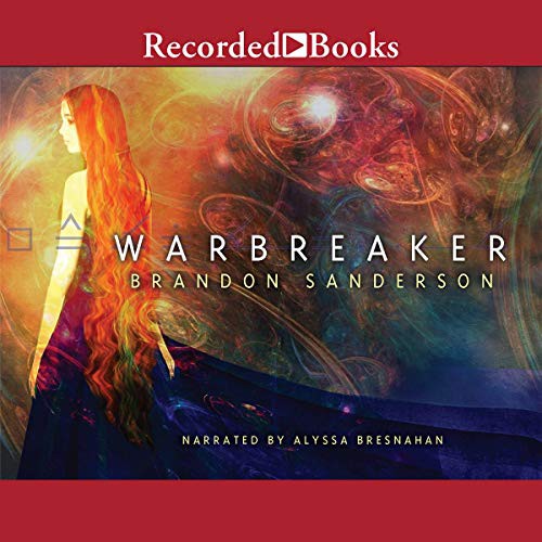 Brandon Sanderson: Warbreaker (AudiobookFormat, Recorded Books, Inc. and Blackstone Publishing)