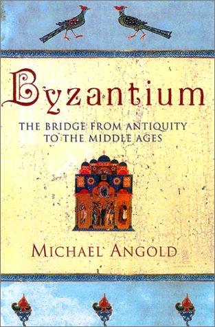 Michael Angold: Byzantium (Hardcover, 2001, St. Martin's Press)