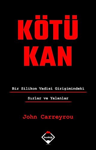 John Carreyrou: Kötü Kan (Paperback, Buzdagi Yayinevi)