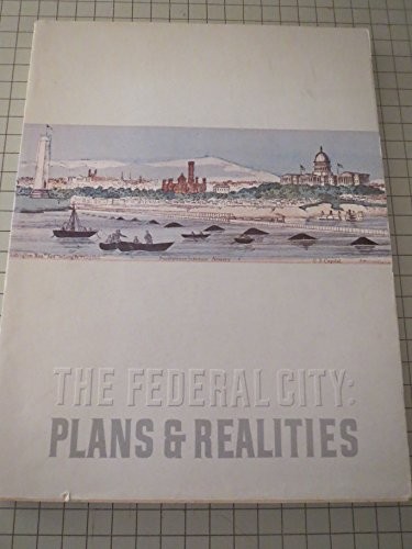 Frederick Albert Gutheim: The Federal City: Plans and Realities  (Paperback, 1976, Smithsonian Inst Pr, Brand: Smithsonian Inst Pr)