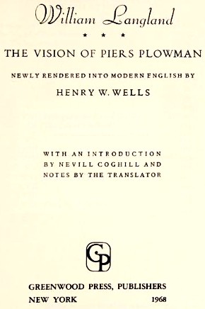 William Langland: The vision of Piers Plowman. (1968, Greenwood Press)