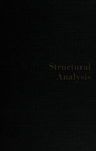 Jack C. McCormac: Structural analysis. (1967, International Testbook Co)