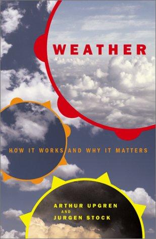 Arthur Upgren, Jurgen Stock: Weather (Paperback, 2001, Basic Books)