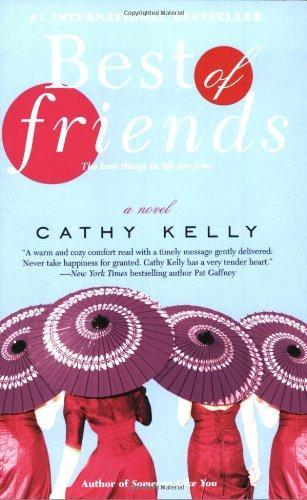 Cathy Kelly: Best of Friends (2005)