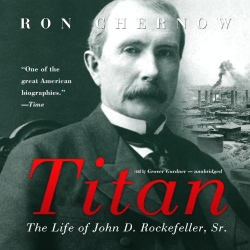 Ron Chernow: Titan (AudiobookFormat, Blackstone Audio, Inc., Blackstone Audiobooks)