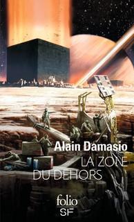 Alain Damasio: La zone du dehors (French language, 2015, Éditions Gallimard)