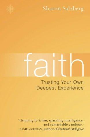 Sharon Salzberg: Faith (2003, HarperCollins Publishers Ltd)