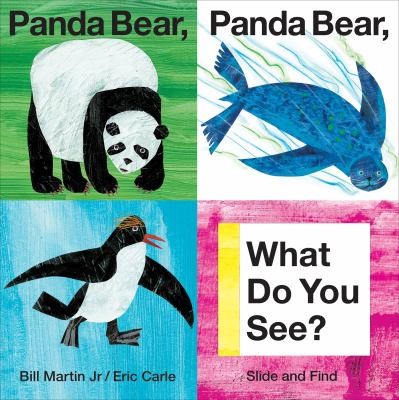 Eric Carle, Bill Martin Jr., Martin, Bill, Jr.: Panda Bear Panda Bear What Do You See (2013, Priddy Books)