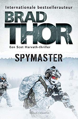 Brad Thor: Spymaster (Paperback, Karakter Uitgevers B.V.)