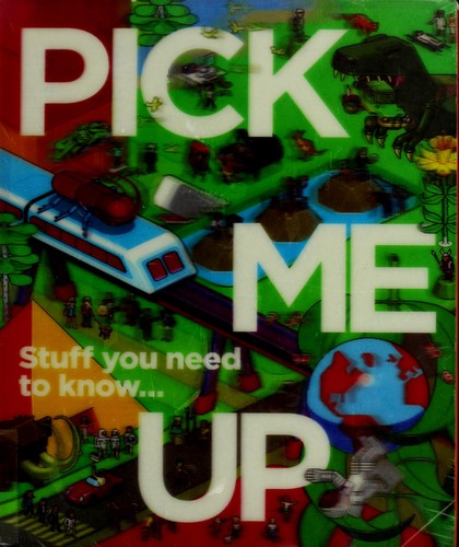 Roberts, David: Pick me up, put me down (2006, Dorling Kindersley)