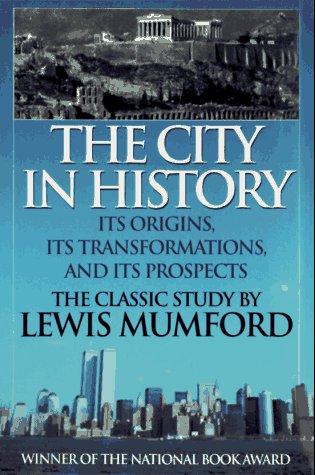 Lewis Mumford: The City in History (Hardcover, 1997, MJF Books)