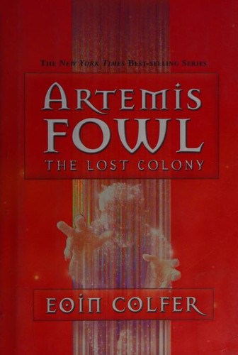 Eoin Colfer: Artemis Fowl (Hardcover, 2006, Miramax Books/Hyperion Books for Children)