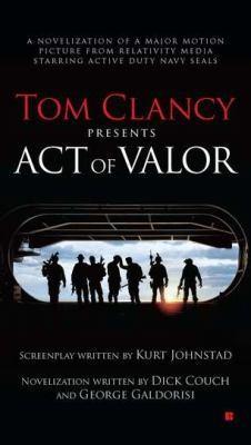 Dick Couch, George Galdorisi: Tom Clancy Presents (2012)