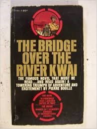 Pierre Boulle: The bridge over the River Kwai (Paperback, 1975, Bantam Books, Bantam)