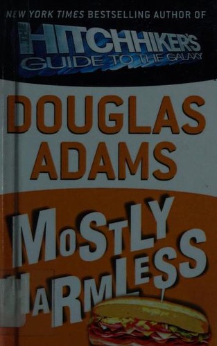 Douglas Adams: Mostly Harmless (Hardcover, 2005, Del Rey/Ballantine Books)