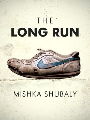 Mishka Shubaly: The Long Run (2011, Independent)