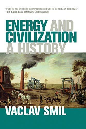 Vaclav Smil, Vaclav Smil: Energy and Civilization (Paperback, 2018, MIT Press)