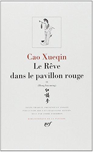 Cao Xueqin: Le Rêve dans le pavillon rouge 2 (French language, 1983, Éditions Gallimard)