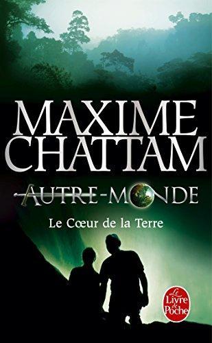 Maxime Chattam: Le Coeur de la Terre (French language, 2013)