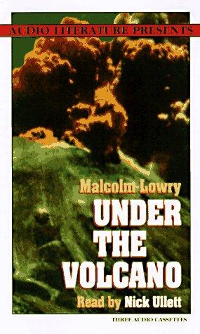 Malcolm Lowry: Under the Volcano (AudiobookFormat, 1997, Audio Literature)