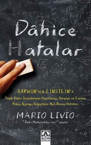 Mario Livio: Dâhice Hatalar (Paperback, Turkish language, 2020, Altin Kitaplar)