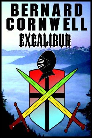 Bernard Cornwell: Excalibur (The Arthur Books #3) (AudiobookFormat, Books on Tape, Inc.)