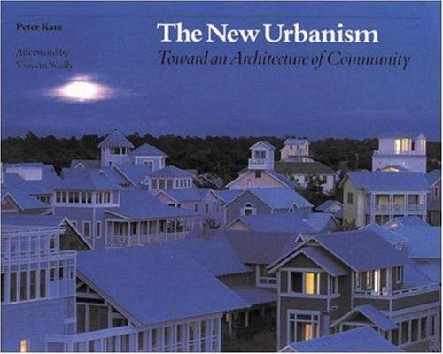 Peter Katz: The new urbanism (Hardcover, 1994, McGraw-Hill)