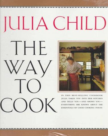 Julia Child: The Way to Cook (Paperback, Knopf)