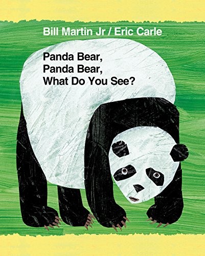 Eric Carle, Bill Martin Jr.: Panda Bear, Panda Bear, What Do You See? (2014, Henry Holt and Co. (BYR))