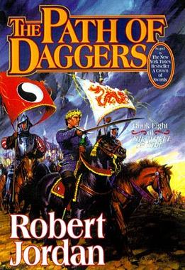 Robert Jordan: The Path Of Daggers (1998, Tor Books)