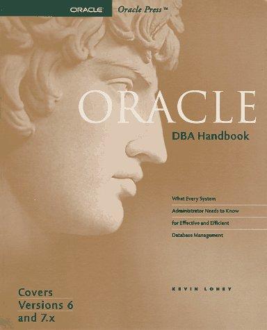 Kevin Loney: Oracle DBA handbook (1994, Osborne McGraw-Hill, Oracle Press)