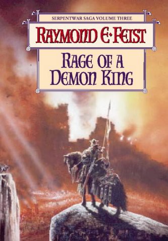 Raymond E. Feist: RAGE OF A DEMON KING (Paperback, 1997, VOYAGER)