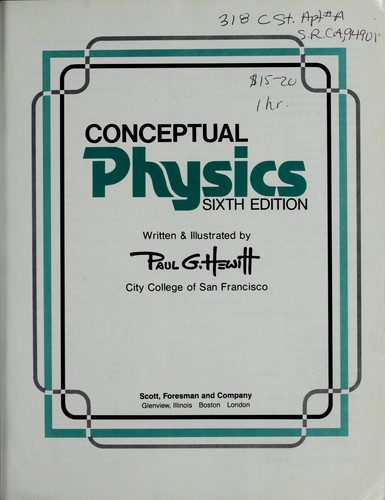 Paul G. Hewitt: Conceptual physics (1989, Scott, Foresman)