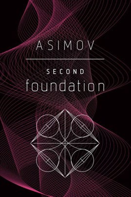 Isaac Asimov: Second Foundation (2021, Penguin Random House)