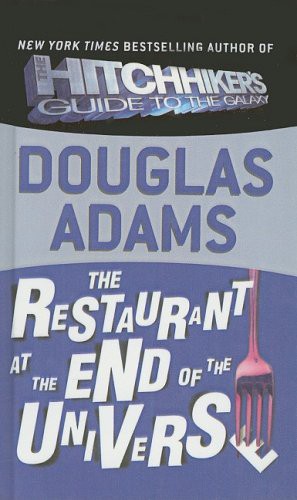 Douglas Adams: The Restaurant at the End of the Universe (Hardcover, Perfection Learning)