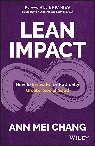 Ann Mei Chang: Lean Impact (Hardcover, 2018, Wiley)