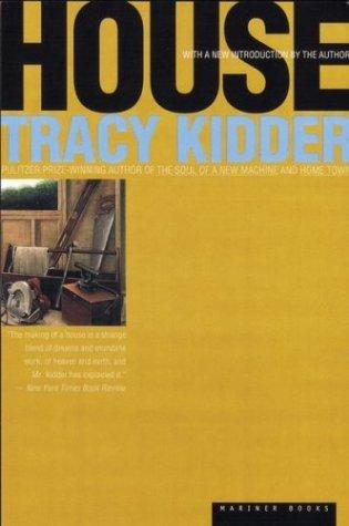 Tracy Kidder: House (1999, Mariner Books)