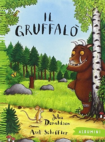 Julia Donaldson: Il Gruffalò (2015, Emme Edizioni)