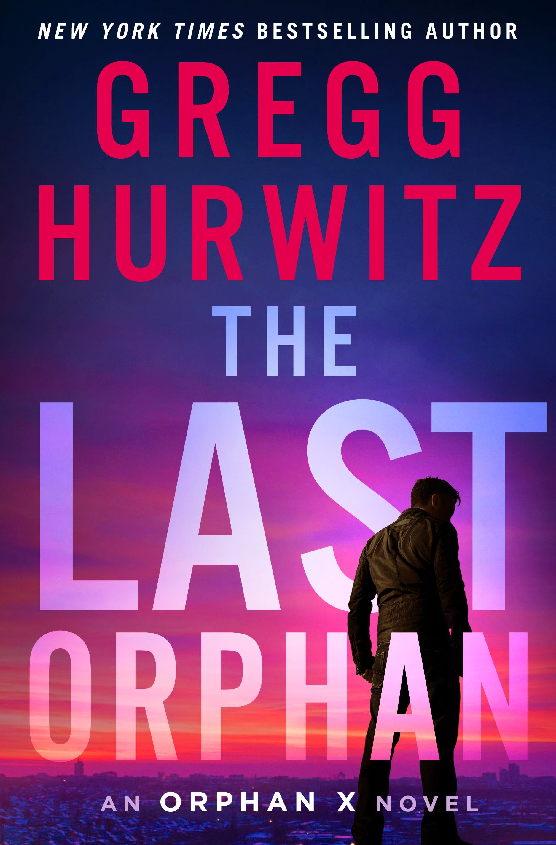 Gregg Hurwitz: The Last Orphan (Hardcover, 2023, Minotaur Books)