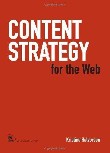 Kristina Halvorson: Content Strategy for the Web