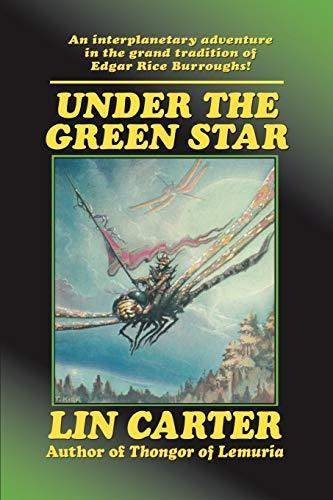 Lin Carter: Under the Green Star (2002)